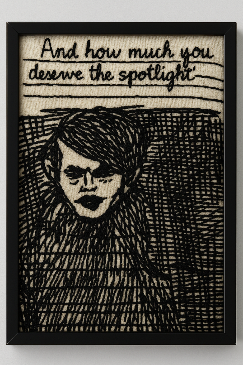 And how much you deserve the spotlight